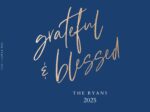 Grateful and Blessed